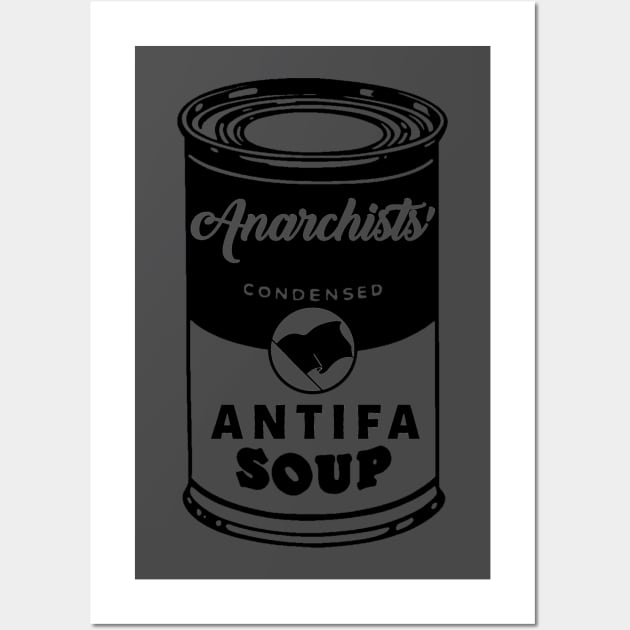 Anarchists' Antifa Soup Wall Art by maribethmadeit